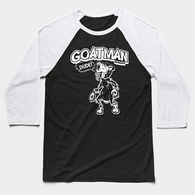 Crypties! Goat Man Baseball T-Shirt by crowjandesigns